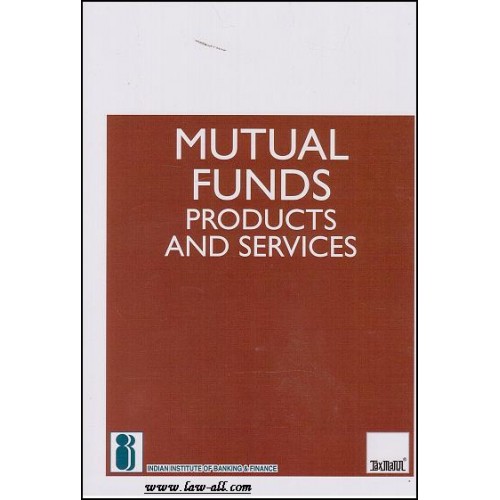 Taxmann's Mutual Funds Products & Services by Indian Institute of Banking & Finance (IIBF)